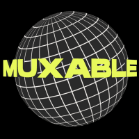 Muxable